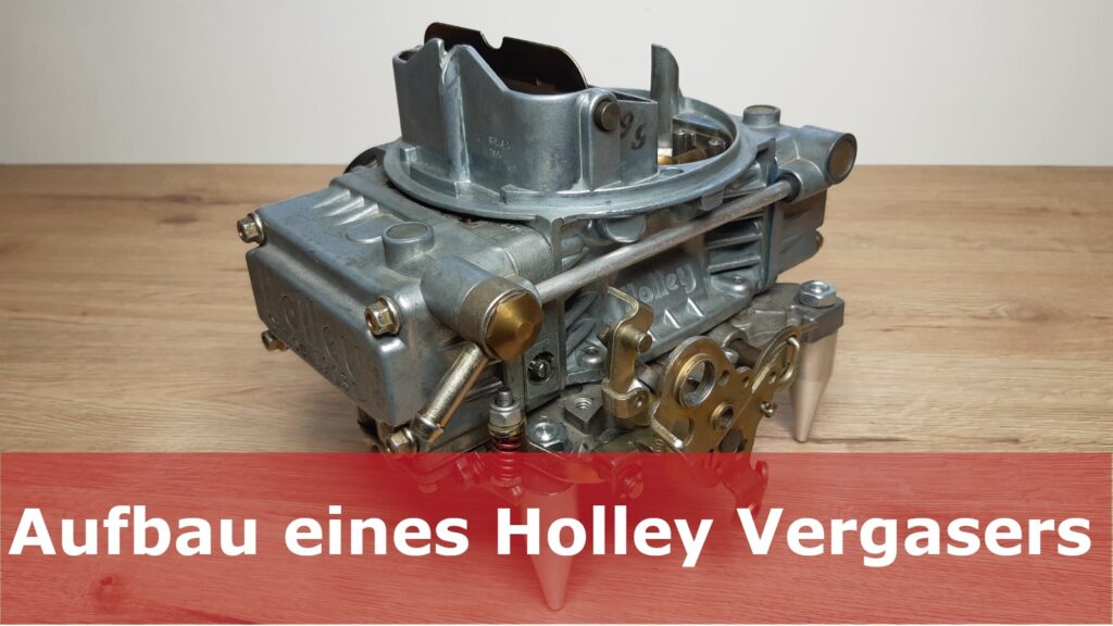 Vergaser Teil 1 – Aufbau eines Holley / Autolite Vergasers – Grundeinstellung und Funktionen