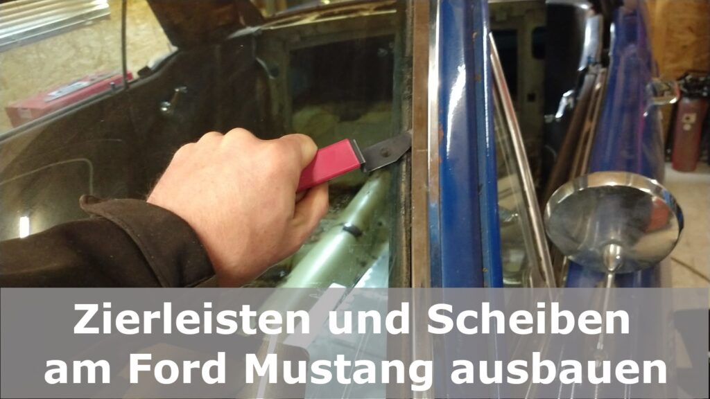 Zierleisten abbauen / Frontscheibe oder Heckscheibe ausbauen | Ford Mustang Falcon Galaxie